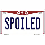 Spoiled Ohio Metal Novelty License Plate 7" x 4" (MP)