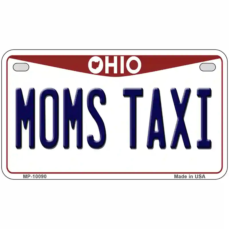 Moms Taxi Ohio Metal Novelty License Plate 7" x 4" (MP)