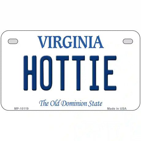 Hottie Virginia Metal Novelty License Plate 7" x 4" (MP)