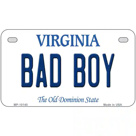 Bad Boy Virginia Metal Novelty License Plate 7" x 4" (MP)