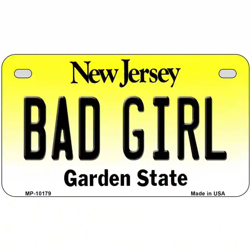 Bad Girl New Jersey Metal Novelty License Plate 7" x 4" (MP)