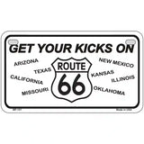 Get Your Kicks On 66 Novelty Metal License Plate 7" x 4" (MP)