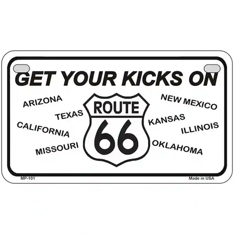 Get Your Kicks On 66 Novelty Metal License Plate 7" x 4" (MP)