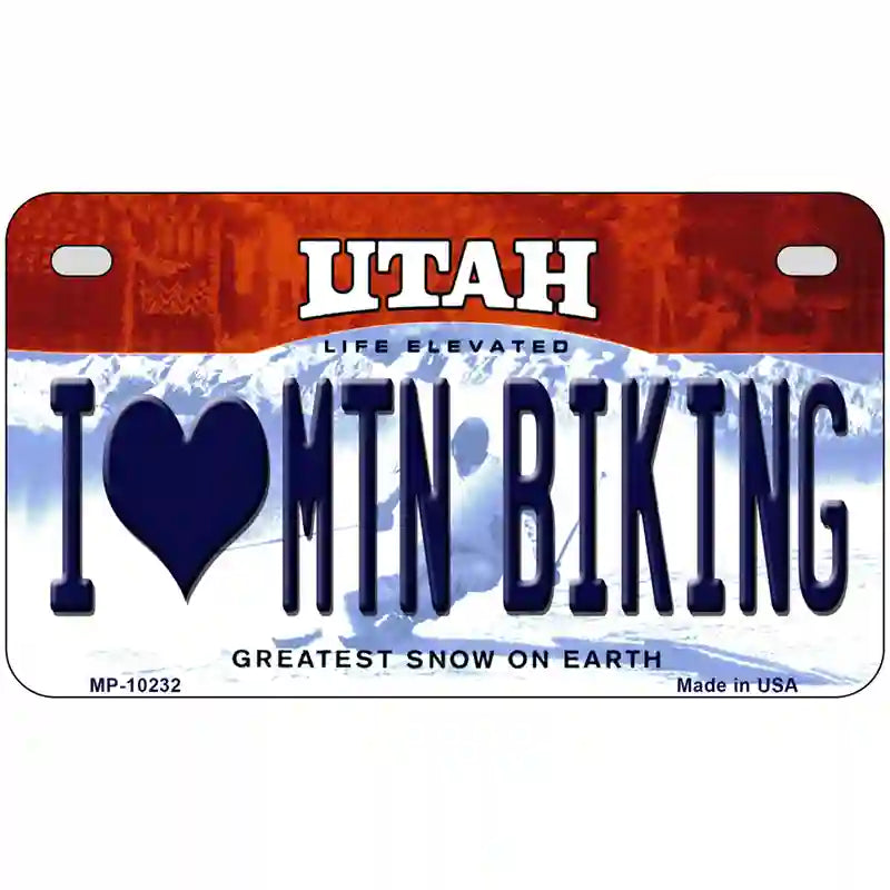 I Love Mtn Biking Utah Metal Novelty License Plate 7" x 4" (MP)