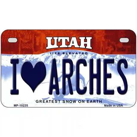 I Love Arches Utah Metal Novelty License Plate 7" x 4" (MP)