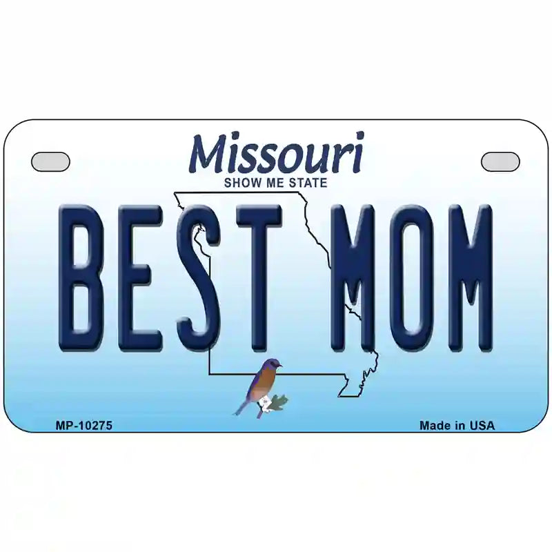 Best Mom Missouri Metal Novelty License Plate 7" x 4" (MP)