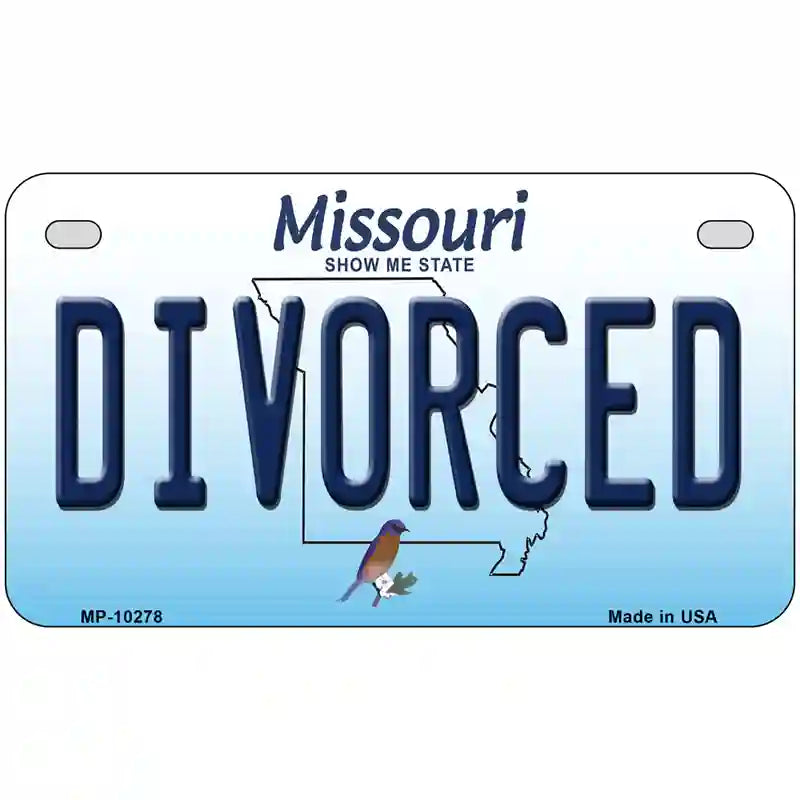 Divorced Missouri Metal Novelty License Plate 7" x 4" (MP)