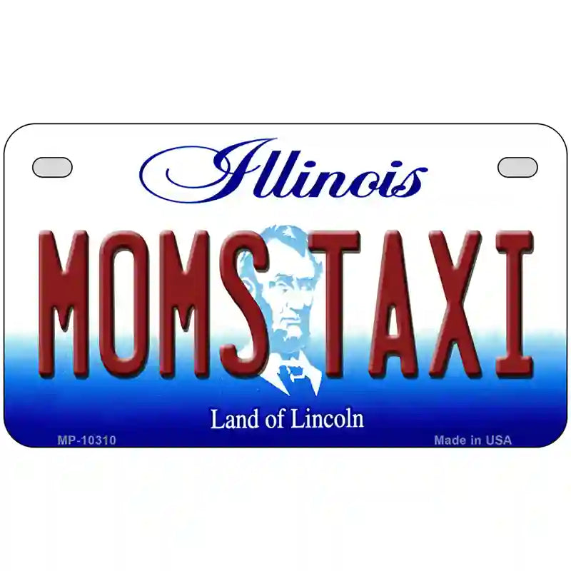 Moms Taxi Illinois Metal Novelty License Plate 7" x 4" (MP)