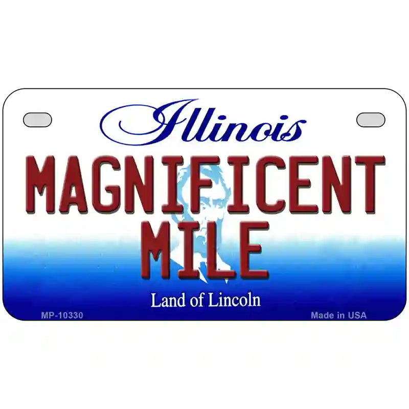 Magnificent Mile Illinois Metal Novelty License Plate 7" x 4" (MP)