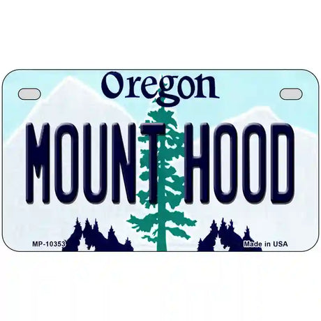 Mount Hood Oregon Metal Novelty License Plate 7" x 4" (MP)