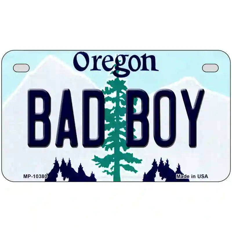 Bad Boy Oregon Metal Novelty License Plate 7" x 4" (MP)