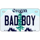 Bad Boy Oregon Metal Novelty License Plate 7" x 4" (MP)