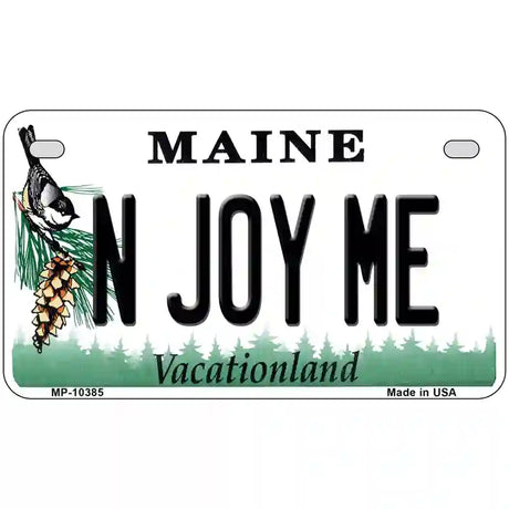 N Joy ME Maine Metal Novelty License Plate 7" x 4" (MP)