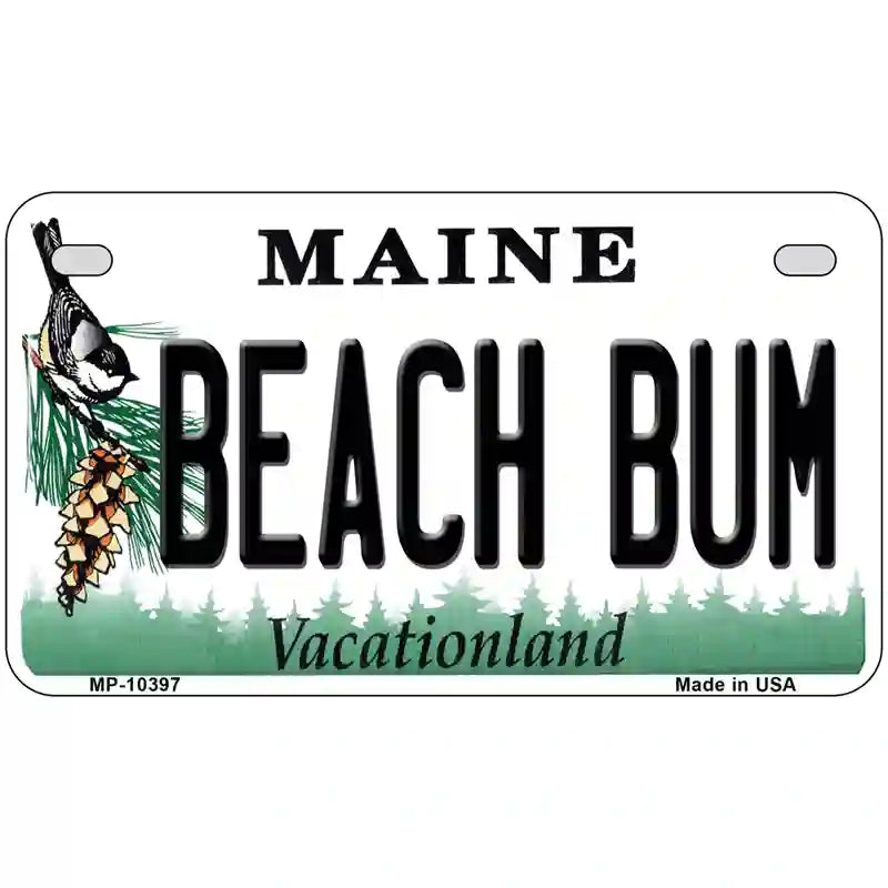 Beach Bum Maine Metal Novelty License Plate 7" x 4" (MP)