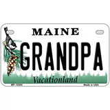 Grandpa Maine Metal Novelty License Plate 7" x 4" (MP)