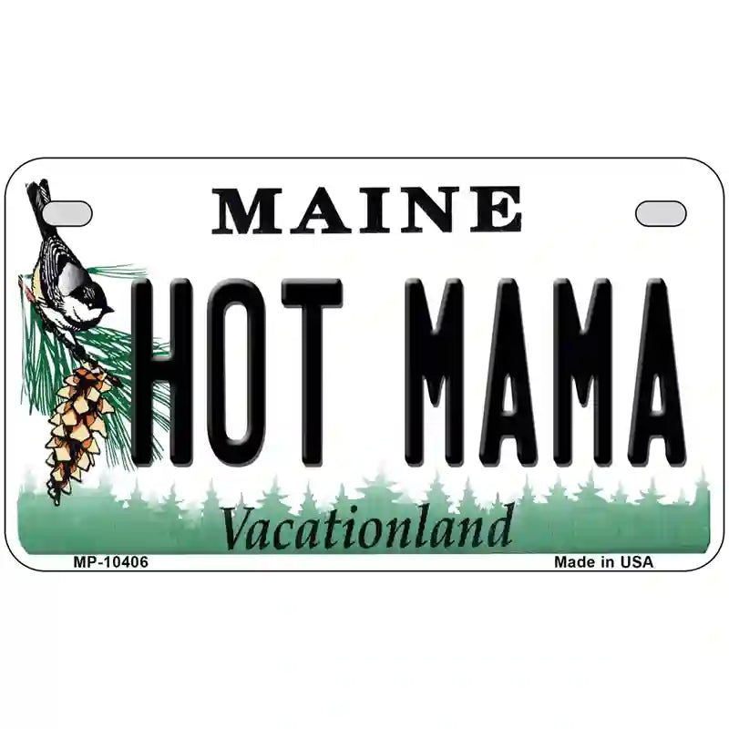 Hot Mama Maine Metal Novelty License Plate 7" x 4" (MP)