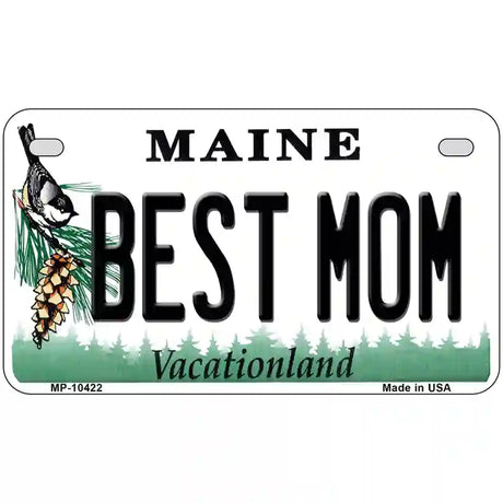 Best Mom Maine Metal Novelty License Plate 7" x 4" (MP)