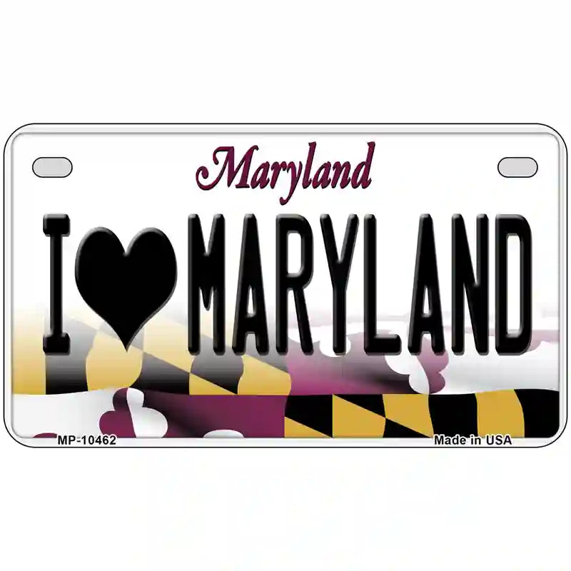 I Love Maryland Metal Novelty License Plate 7" x 4" (MP)