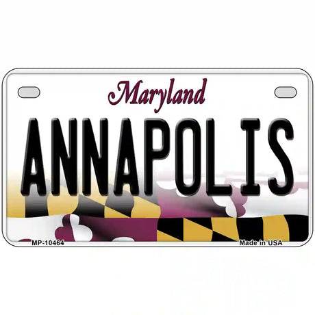 Annapolis Maryland Metal Novelty License Plate 7" x 4" (MP)