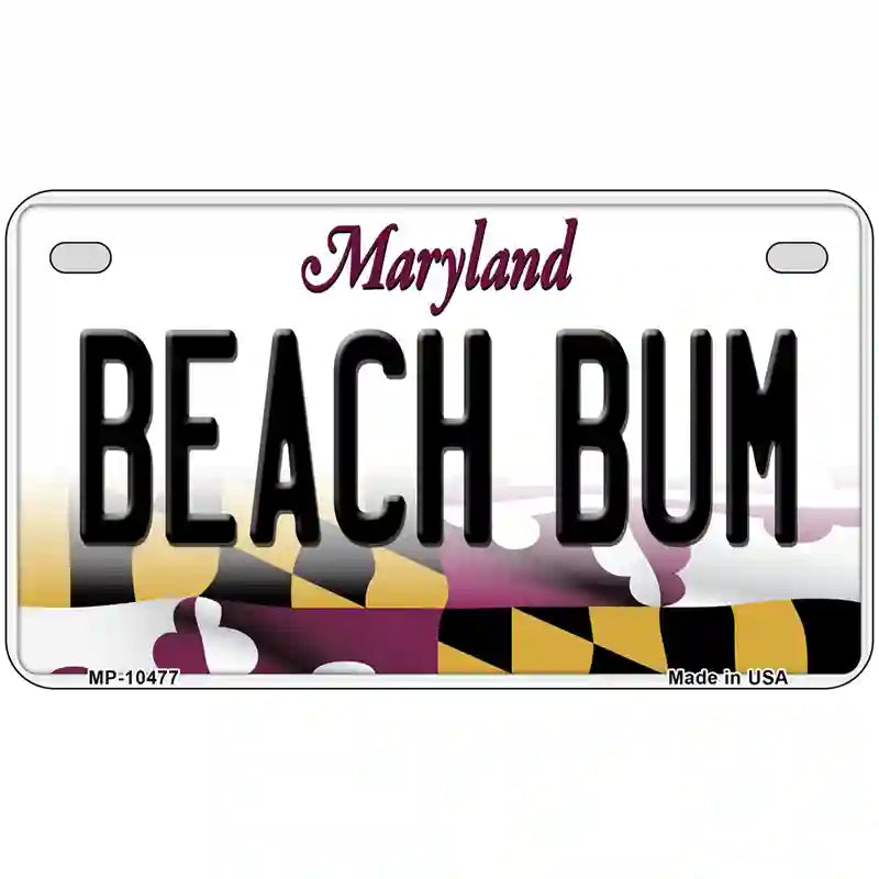 Beach Bum Maryland Metal Novelty License Plate 7" x 4" (MP)