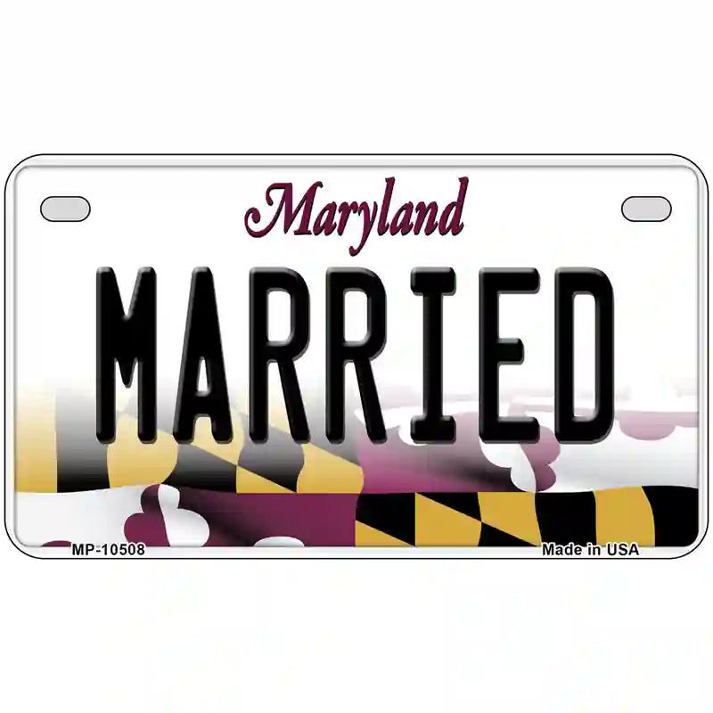 Married Maryland Metal Novelty License Plate 7" x 4" (MP)