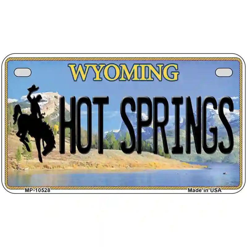 Hot Springs Wyoming Metal Novelty License Plate 7" x 4" (MP)