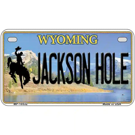 Jackson Hole Wyoming Metal Novelty License Plate 7" x 4" (MP)