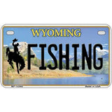 Fishing Wyoming Metal Novelty License Plate 7" x 4" (MP)