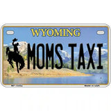 Moms Taxi Wyoming Metal Novelty License Plate 7" x 4" (MP)