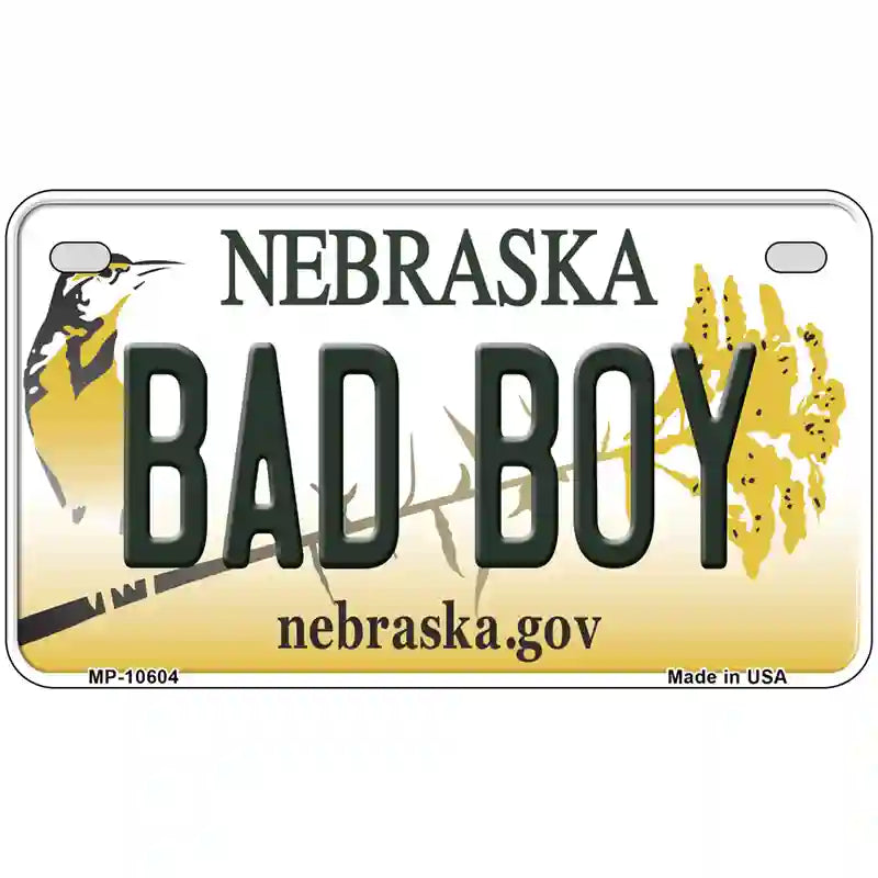 Bad Boy Nebraska Metal Novelty License Plate 7" x 4" (MP)