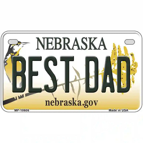 Best Dad Nebraska Metal Novelty License Plate 7" x 4" (MP)