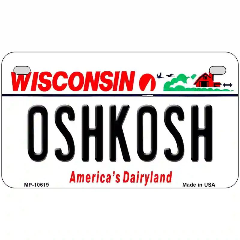 Oshkosh Wisconsin Metal Novelty License Plate 7" x 4" (MP)