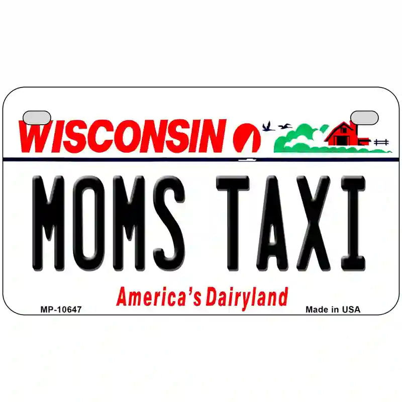 Moms Taxi Wisconsin Metal Novelty License Plate 7" x 4" (MP)