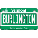 Burlington Vermont Metal Novelty License Plate 7" x 4" (MP)