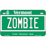 Zombie Vermont Metal Novelty License Plate 7" x 4" (MP)