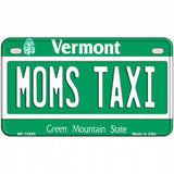 Moms Taxi Vermont Metal Novelty License Plate 7" x 4" (MP)