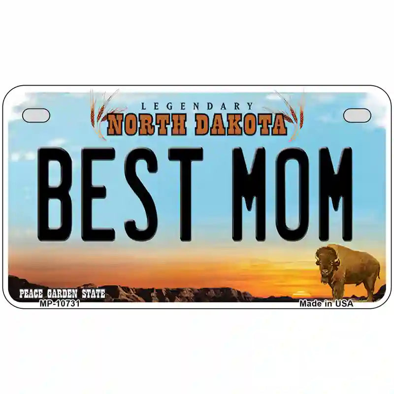 Best Mom North Dakota Metal Novelty License Plate 7" x 4" (MP)