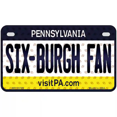 Six Burgh Fan Pennsylvania Novelty Metal License Plate 7" x 4" (MP)