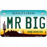 Mr Big Arizona Novelty Metal License Plate 7" x 4" (MP)