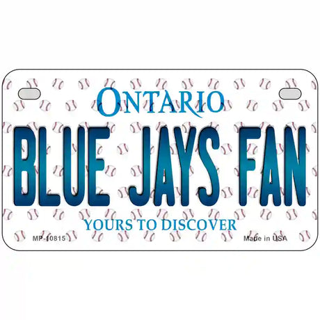 Blue Jays Fan Ontario Novelty Metal License Plate 7" x 4" (MP)