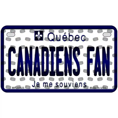 Canadiens Fan Quebec Novelty Metal License Plate 7" x 4" (MP)