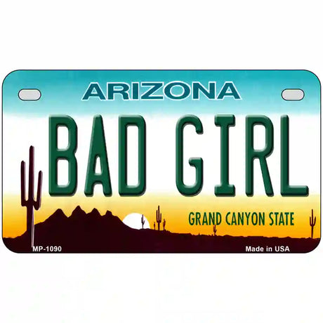 Bad Girl Arizona Novelty Metal License Plate 7" x 4" (MP)