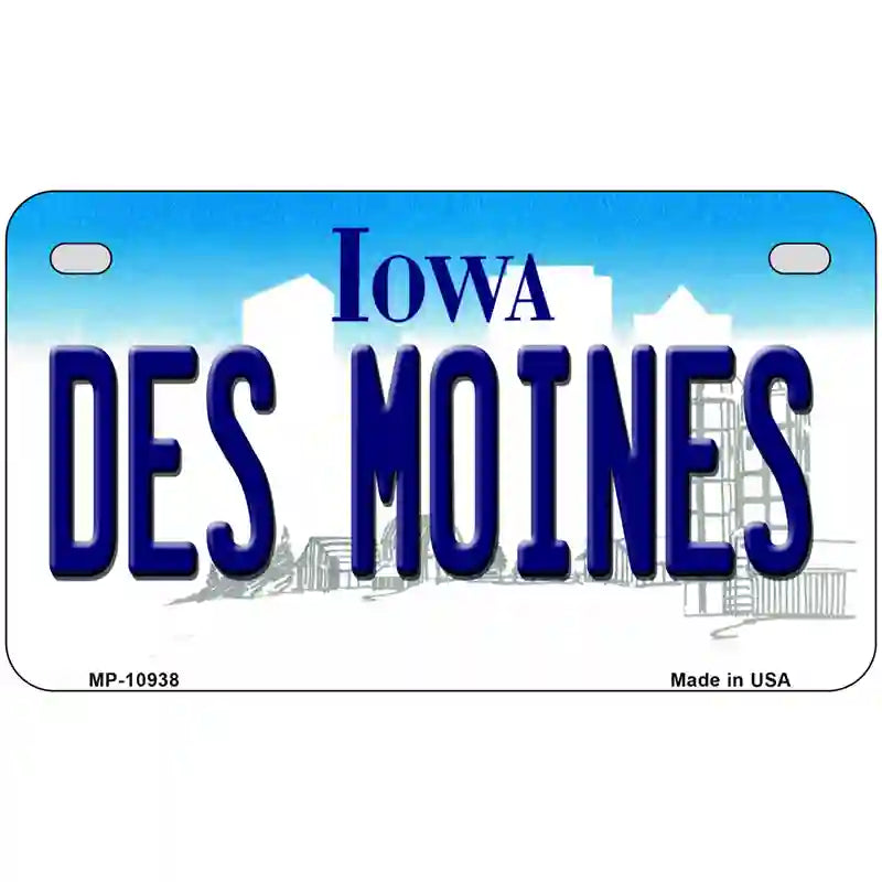 Des Moines Iowa Metal Novelty License Plate 7" x 4" (MP)