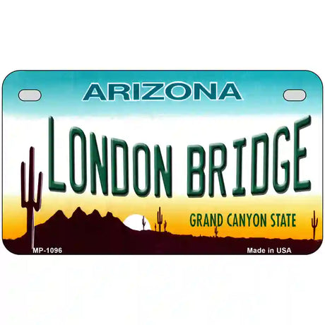 London Bridge Arizona Novelty Metal License Plate 7" x 4" (MP)