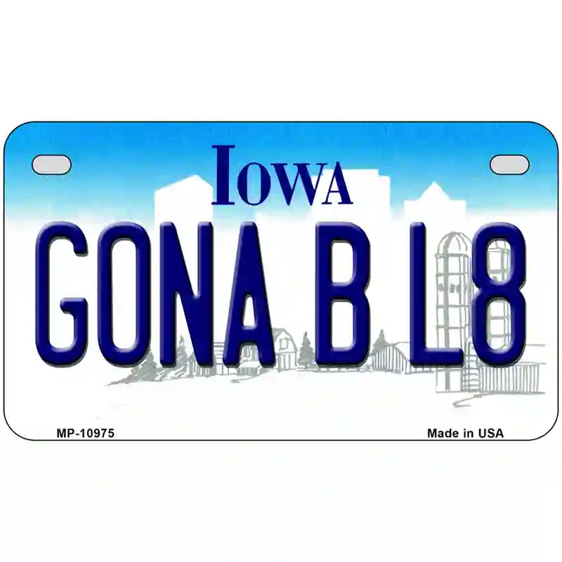 Gona B L8 Iowa Metal Novelty License Plate 7" x 4" (MP)