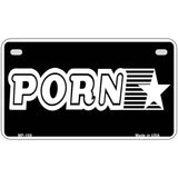 Porn Star Novelty Metal License Plate 7" x 4" (MP)