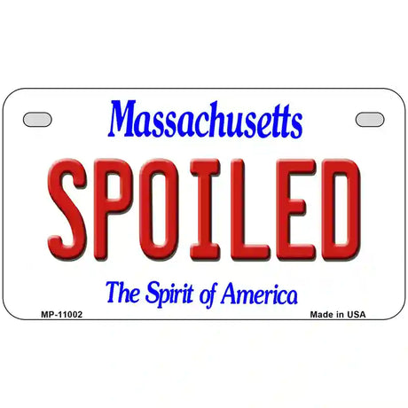 Spoiled Massachusetts Metal Novelty License Plate 7" x 4" (MP)