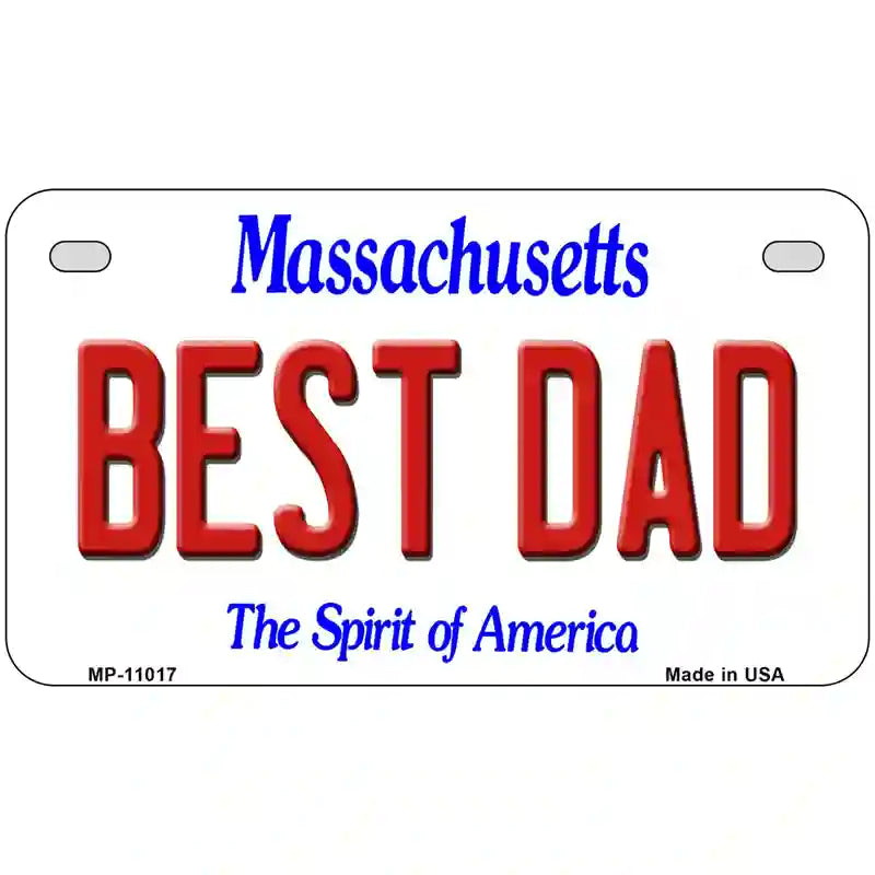 Best Dad Massachusetts Metal Novelty License Plate 7" x 4" (MP)