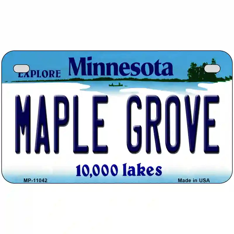 Maple Grove Minnesota State Novelty License Plate 7" x 4" (MP)