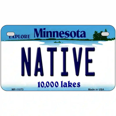 Native Minnesota State Novelty License Plate 7" x 4" (MP)